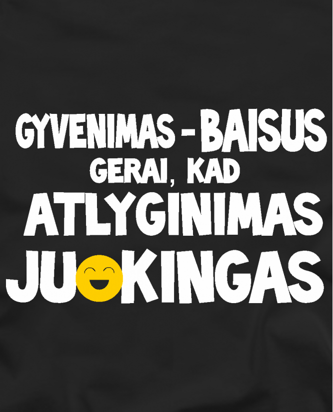Atlyginimas juokingas